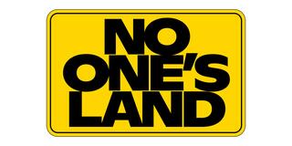 NO ONE'S LAND