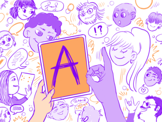 Eine comichafte Zeichnung in Lila, Orange und Weiß: viele verschiedene Köpfe mit verschiedenen Gesichtsausdrücken, Sprech- und Denkblasen und weiteren Zeichnungen sind überall verteilt. In der Mitte ist eine große Karte mit einem A draufgeschrieben im Fokus. Die Karte wird von der linken Hand gehalten wird, von der rechten zeigt der Zeigefinger nach oben, die anderen Finger formen einen Kreis.
